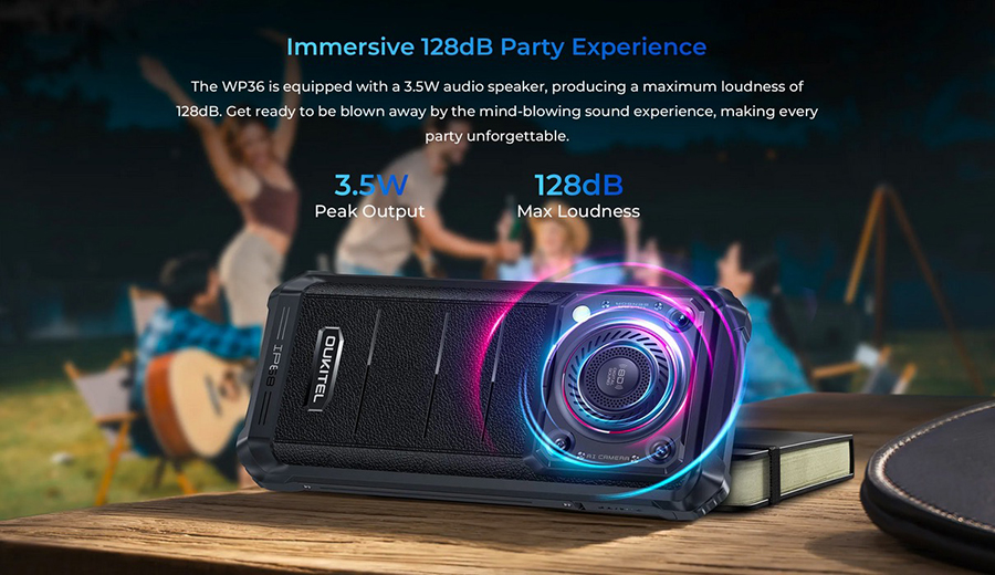 Oukitel WP36 3.5W audio speaker, producing a maximum loudness of 128dB